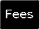 FEES